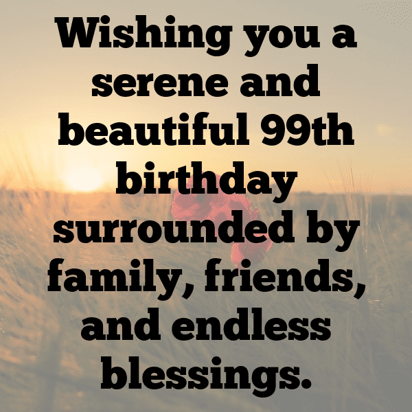 99th Birthday Captions Image For Instagram-0i5srJ