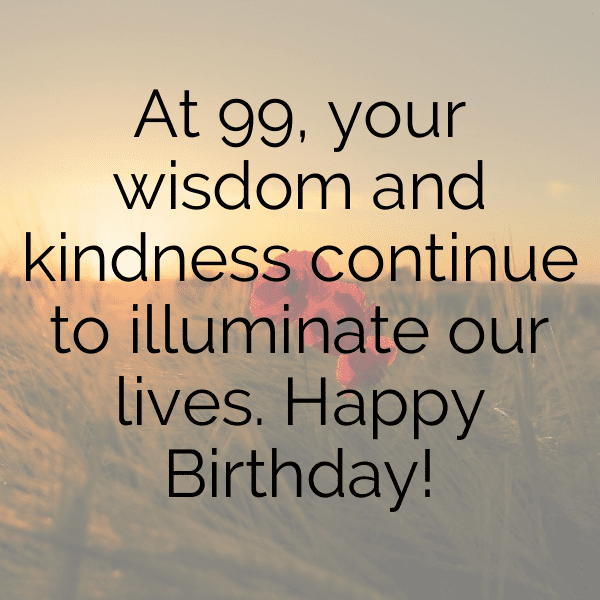 99th Birthday Captions Image For Instagram-TWowEl