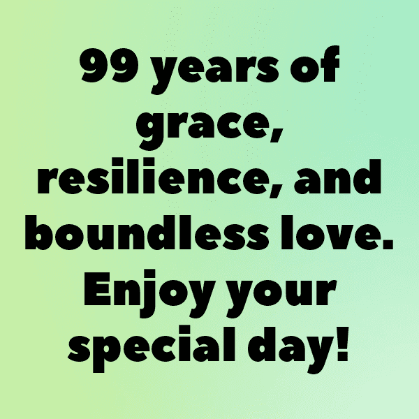 99th Birthday Captions Image For Instagram-YbOvsc