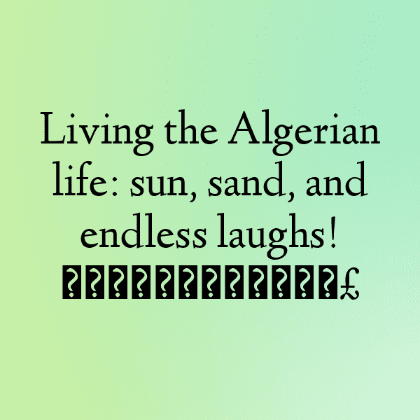 Algeria Captions Photo For Instagram-8PYzfg