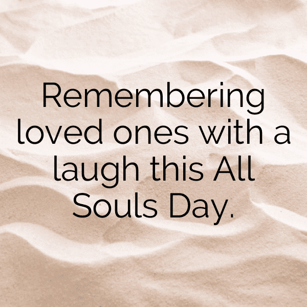 All Souls’ Day Captions Image for Instagram-3WzRev