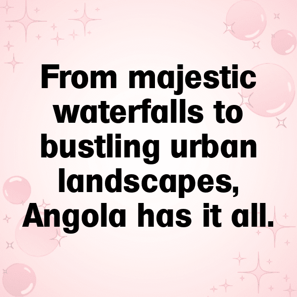 Angola Captions Photo For Instagram-I11H4H