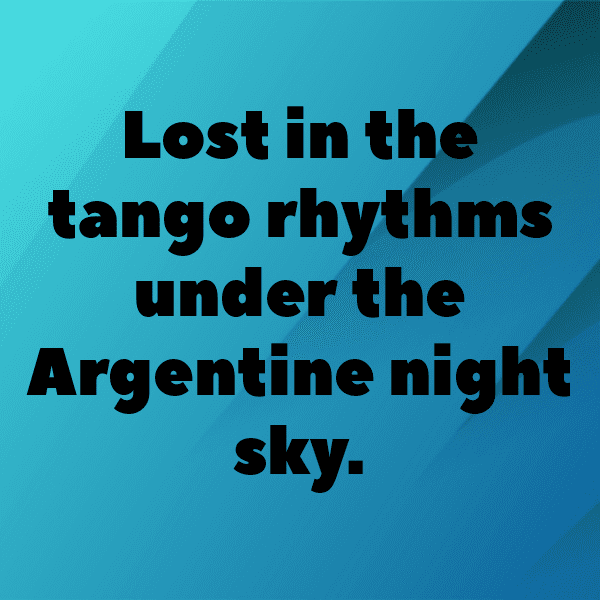 Argentina Captions Image For Instagram-aS0MHX