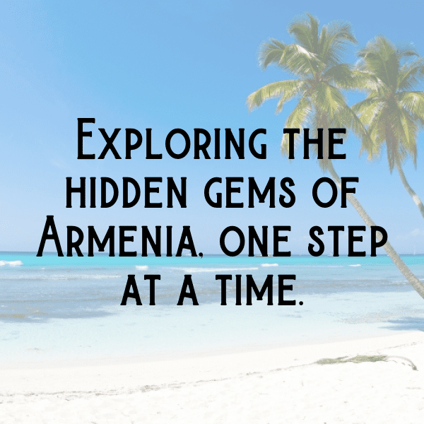 Armenia Captions Image For Instagram-JNIDLy