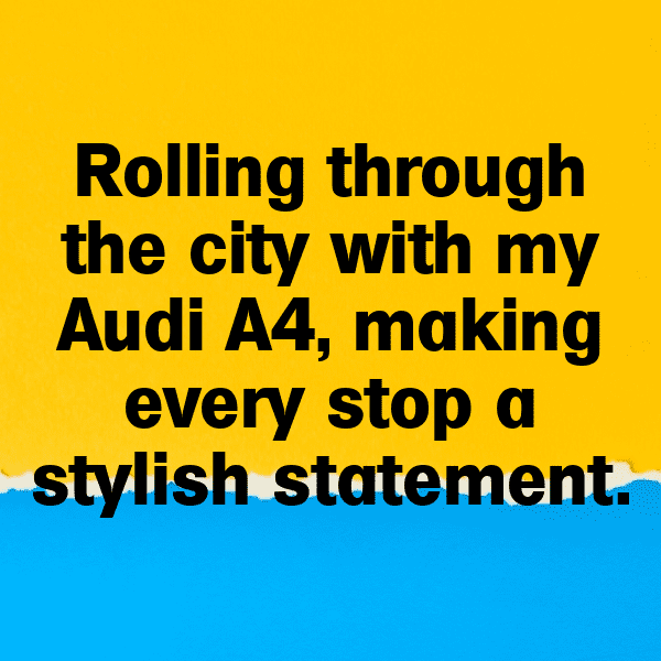 Audi A4 Captions Image for Instagram-OtsQtJ