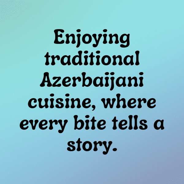 Azerbaijan Captions Image For Instagram-76txzA