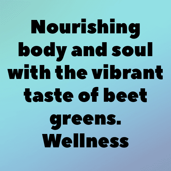 Beet Greens Captions Image For Instagram-S695aG