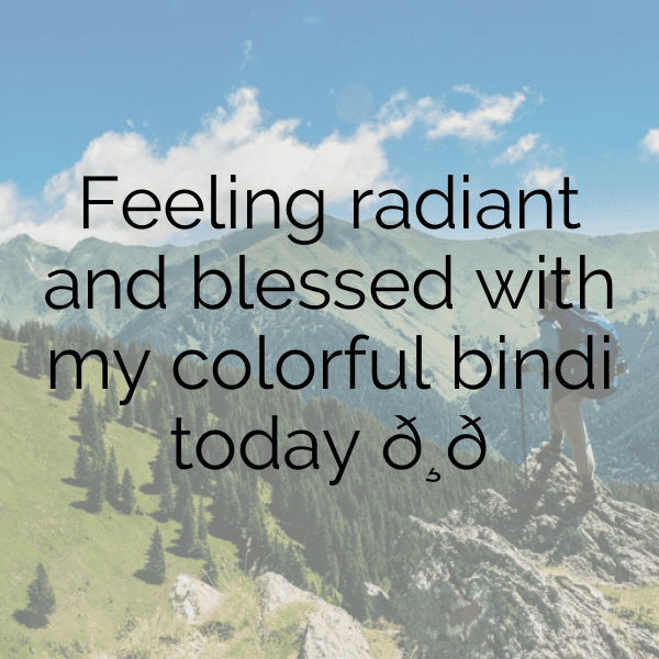 Bindi Captions Photo For Instagram-DA2Tnd