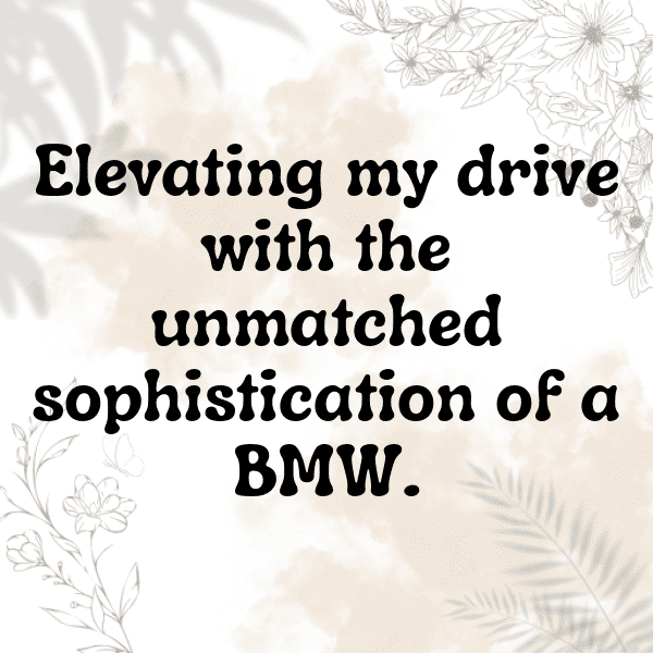 BMW 3 Series Captions Photo for Instagram-SenU3W