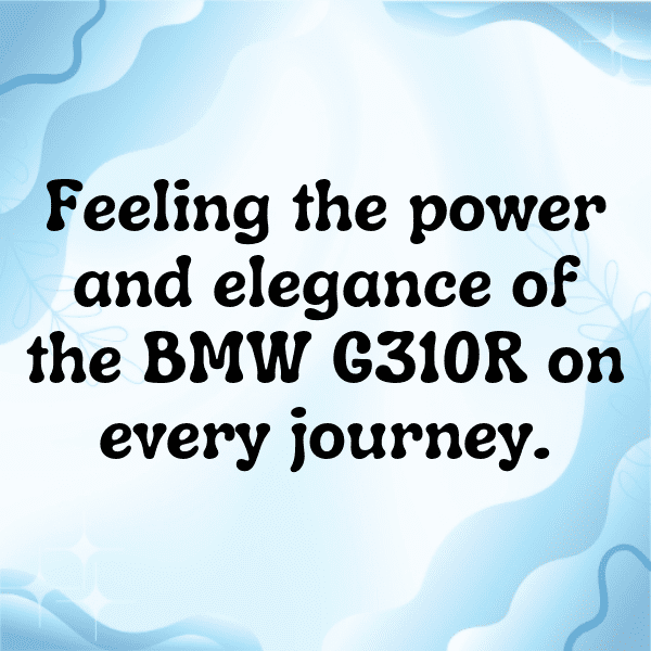 BMW G310R Captions Photo for Instagram-SNtM1p