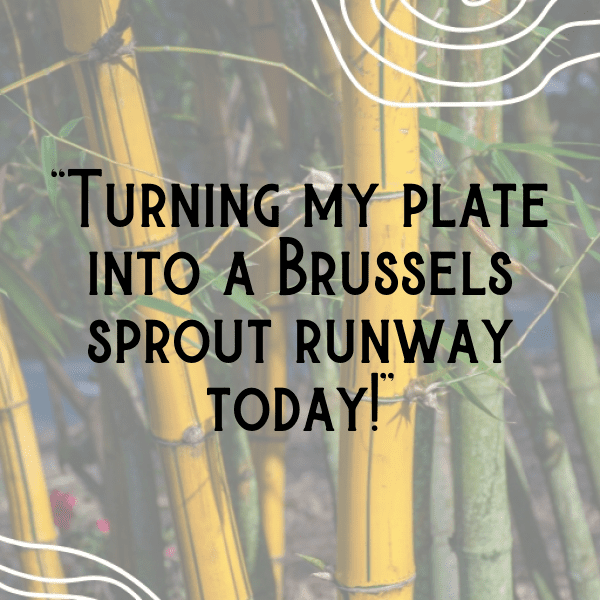 Brussels Sprouts Captions Photo For Instagram-8DG3i1