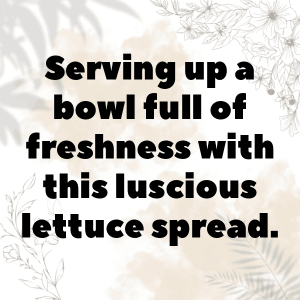 Butter Lettuce Captions Photo For Instagram-hJlDP1