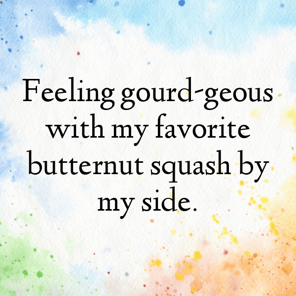 Butternut Squash Captions Photo For Instagram-HjhpDt