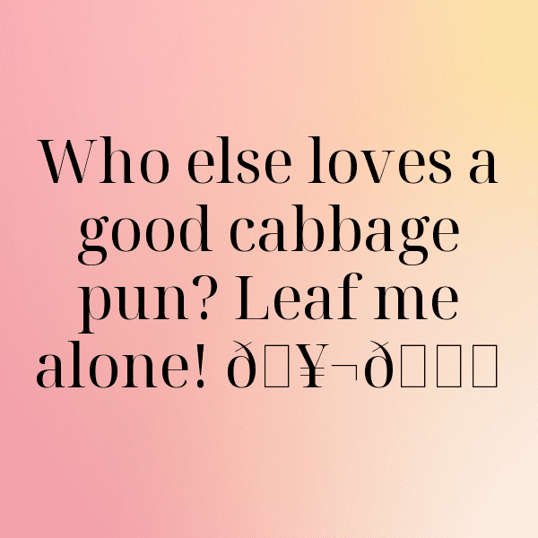 Cabbage Captions Photo For Instagram-0eMdma