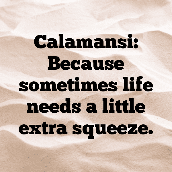 Calamansi Captions Photo For Instagram-uDFvRn