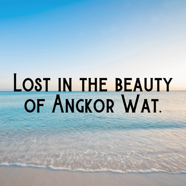 Cambodia Captions Image For Instagram-Aef8df