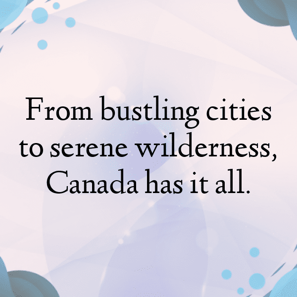 Canada Captions Image For Instagram-FPLt6l