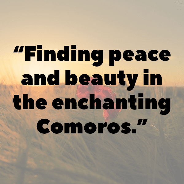 Comoros Captions Image For Instagram-TOOmoP
