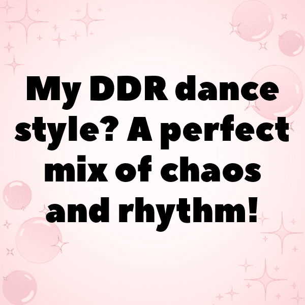 Dance Dance Revolution Captions Image for Instagram-egf7L3