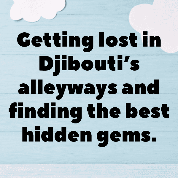 Djibouti Captions Image For Instagram-GwYG9B