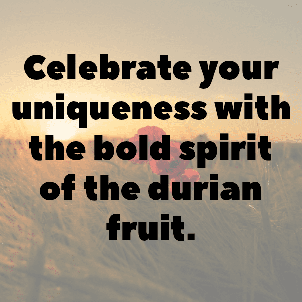 Durian Captions Photo For Instagram-3Xh3bd