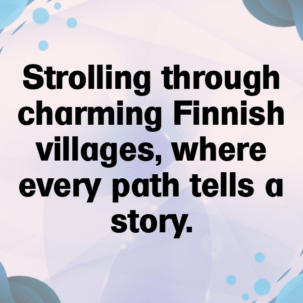 Finland Captions Image For Instagram-m6bLep