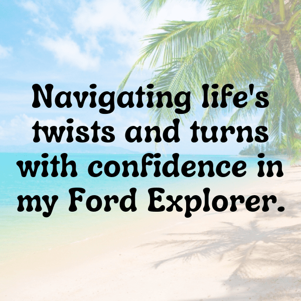 Ford Explorer Captions Image for Instagram-306cDn
