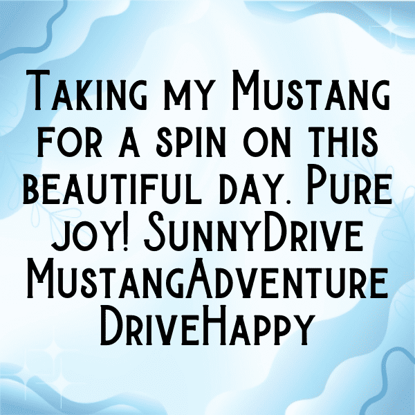 Ford Mustang Captions Image for Instagram-JCMX0R