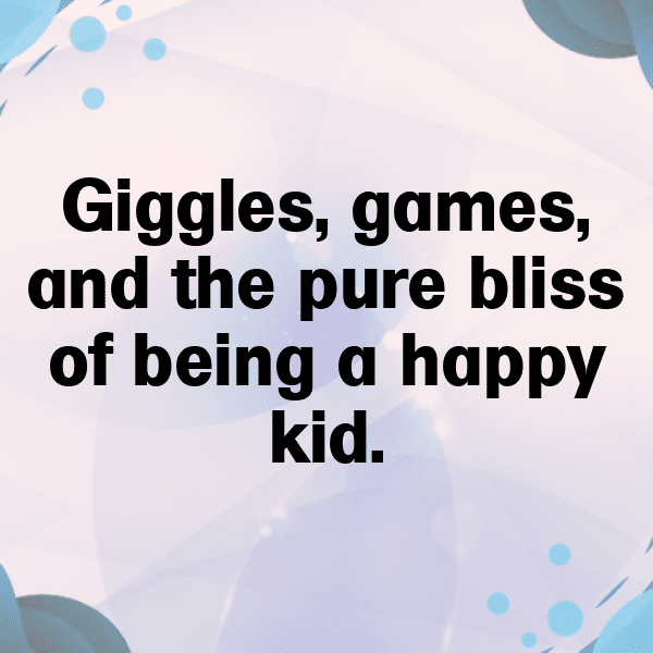 Fun-Filled Kids Captions Photo for Instagram-4Mpfyw