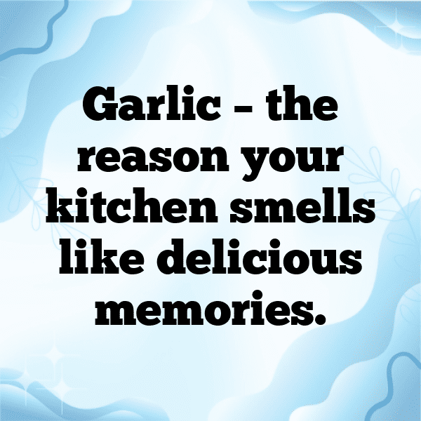 Garlic Captions Image For Instagram-bLuY2y