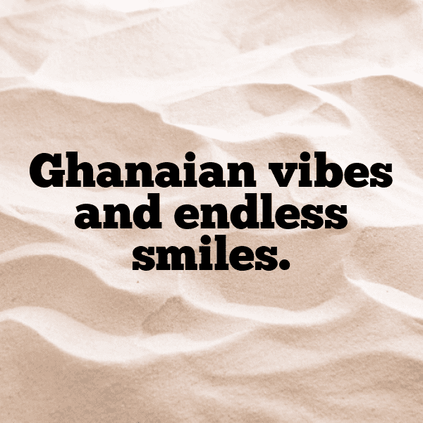Ghana Captions Photo For Instagram-OAJ2EX
