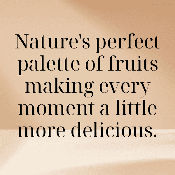 Hala Fruit Captions Photo For Instagram-xPppYq