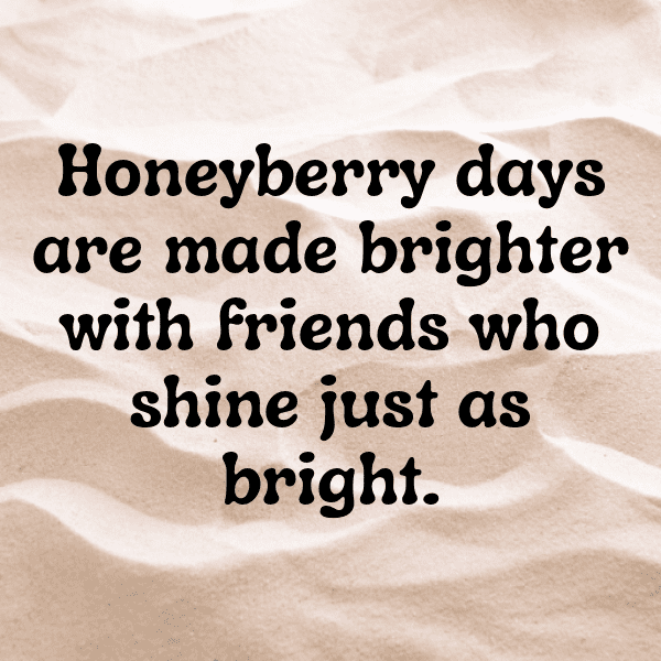 Honeyberry Captions Image For Instagram-RkTXBl