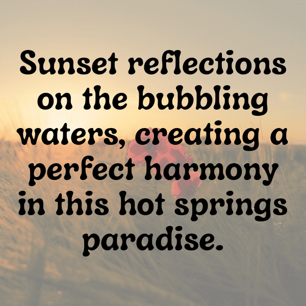 Hot Spring Captions Image for Instagram-GsLvCh