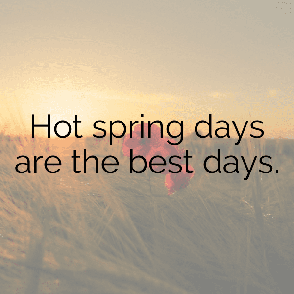 Hot Spring Captions Photo for Instagram-Y3ebKv