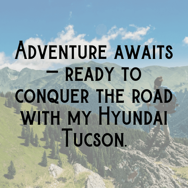 Hyundai Tucson Captions Photo for Instagram-OtXClw