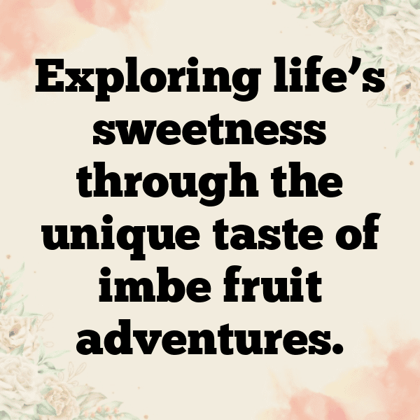 Imbe Fruit Captions Image For Instagram-I4mzsL