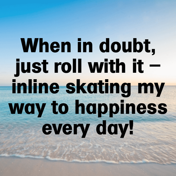 Inline Skating Captions Image for Instagram-gXLKpD