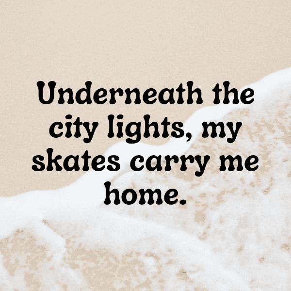 Inline Skating Captions Image for Instagram-SGqtJT