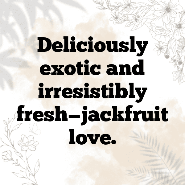 Jackfruit Captions Photo For Instagram-qIhRKu