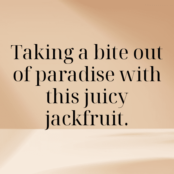 Jackfruit Captions Photo For Instagram-xqPhSp