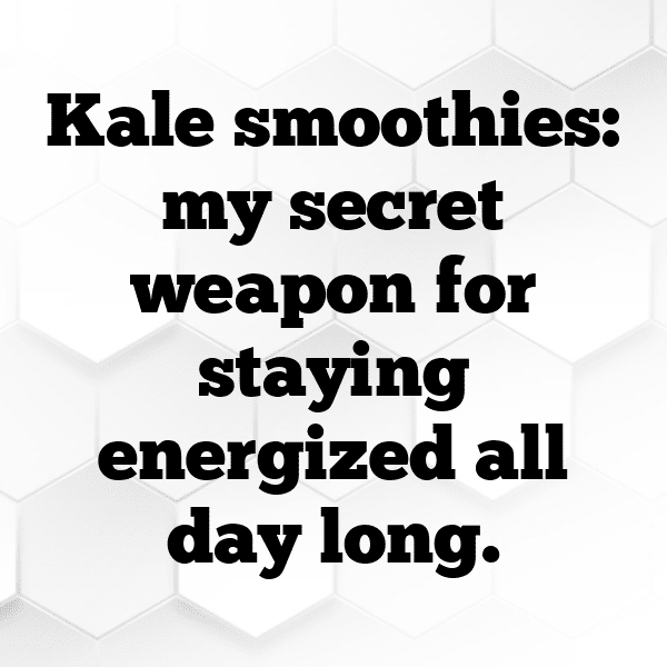Kale Captions Image For Instagram-mXJwGj