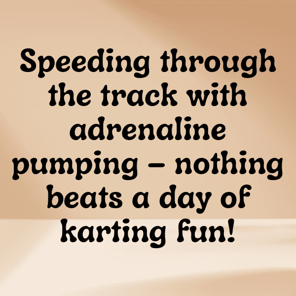 Karting Captions Image for Instagram-d1od6d