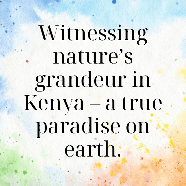 Kenya Captions Photo For Instagram-EWzjFV