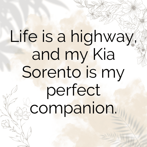Kia Sorento Captions Image for Instagram-wBaKWK