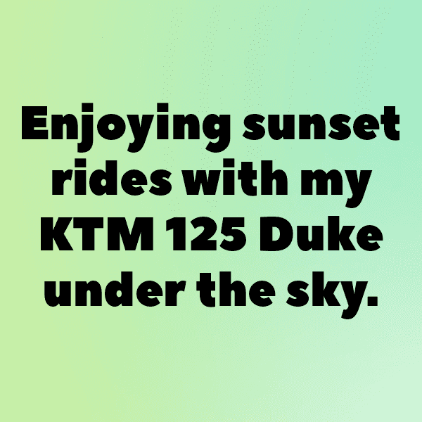 KTM 125 Duke Captions Photo for Instagram-RNykpX