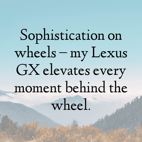 Lexus GX Captions Image for Instagram-mKS61z