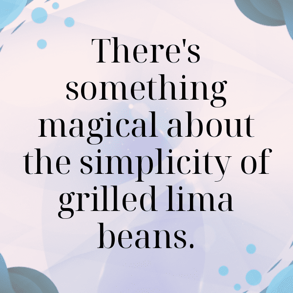 Lima Bean Captions Image For Instagram-U1TXDU