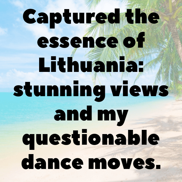 Lithuania Captions Image For Instagram-jNRqU2