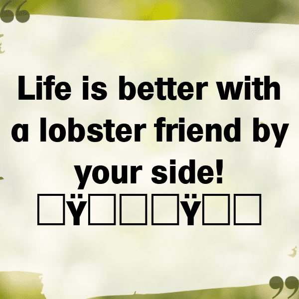 Lobster Captions Photo For Instagram-WpfmP4